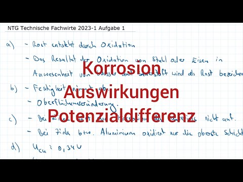 NTG Technische Fachwirte 2023-1 Frühjahr Aufgabe 1 - Korrosion, Auswirkungen, Potenzialdifferenz