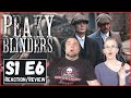 Peaky Blinders | S1 E6 'Episode 6' | Reaction | Review