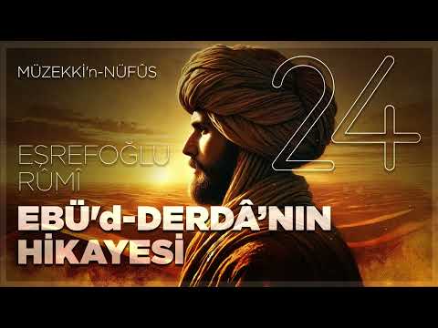 Ebu Derda'nın Hikayesi - 24.Bölüm - 🎧 Sesli Kitap