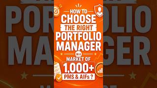 How to Choose the Right Portfolio Manager in a Market of 1,000+ PMS & AIFs ?