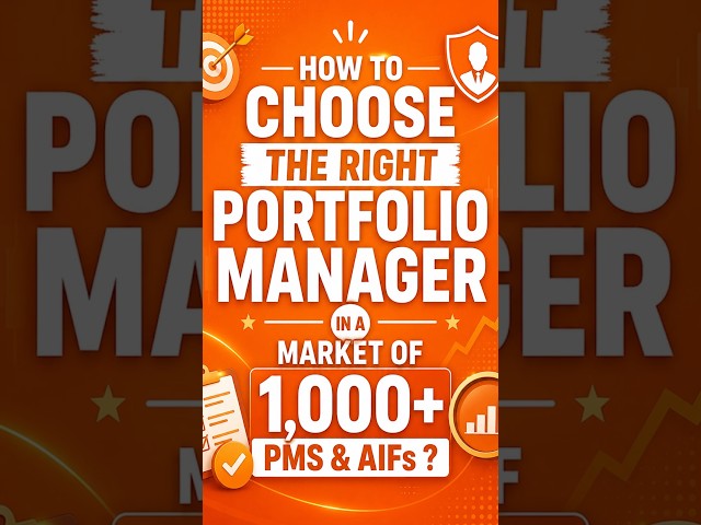 How to Choose the Right Portfolio Manager in a Market of 1,000+ PMS & AIFs ?