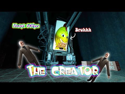 Half-Life 2: The Creator - CÁI GÌÌÌÌÌÌÌ ĐÂY!!!!!!!