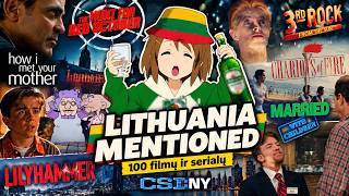 LITHUANIA MENTIONED: 100 filmų ir serialų su lietuviškais akcentais