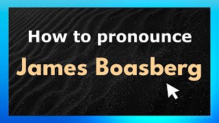 How to pronounce James Boasberg