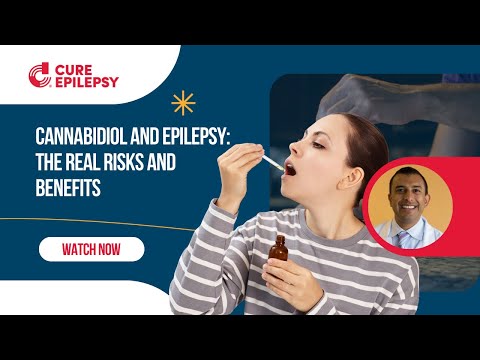 Cannabidiol and Epilepsy: The Real Risks and Benefits