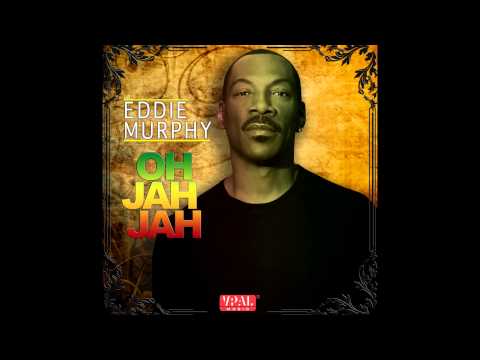 Eddie Murphy - Oh Jah Jah [Official Audio]