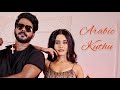 Arabic Kuthu I Halamathi Habibo I BEAST I Sonal Devraj Karthik Priyadarshan