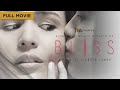 Bliss - Full Movie | Iza Calzado, Ian Veneracion | Jerrold Tarog | TBA Studios