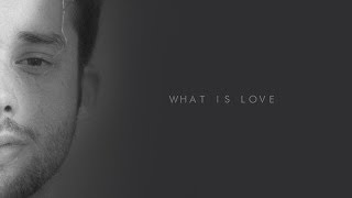 Jaymes Young - What Is Love (Audio)
