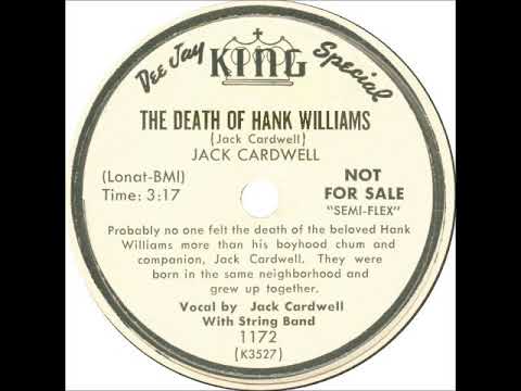 The Death of Hank Williams ~ Jack Cardwell (1953) (restored from original 78 rpm!)