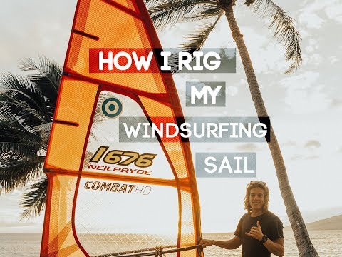 How I Rig My Windsurfing Sail