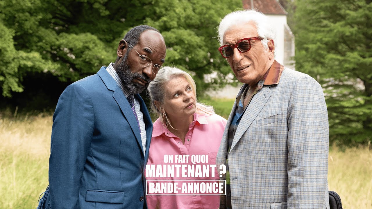 On fait quoi maintenant - Bande-annonce