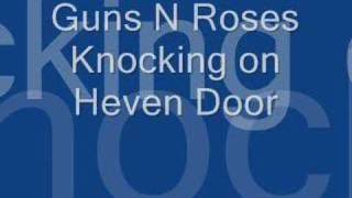 Knocking on Heavens Door with lyrics