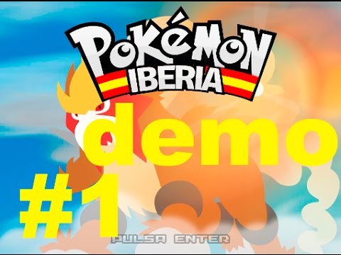 Pokemon Iberia Demo: ¡UN JUEGO MUY MUY ESPAÑOL! #1