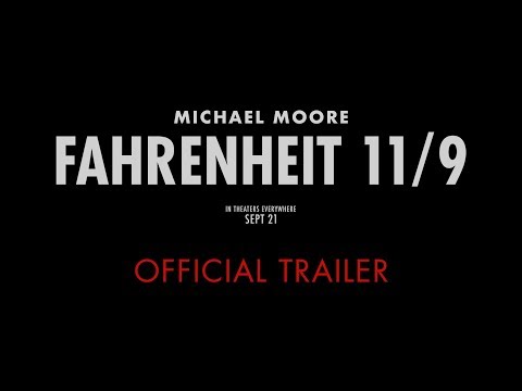 Fahrenheit 11/9 (Trailer)