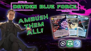 Dryden Blue Force! Deck Profile w/ Kabir | Star Wars Unlimited