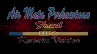 Download lagu Dangdut Karaoke_AIR MATA PERKAWINAN Faul Lida Versi Academic mp3