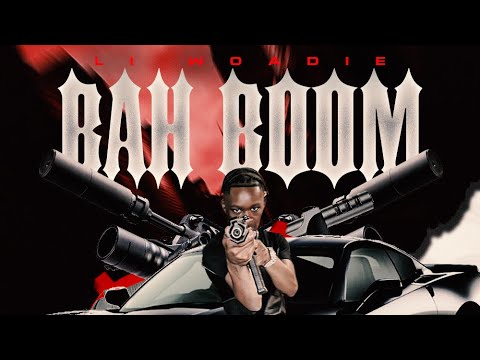 Li Woadie - Bah Boom 💥 (Official Video) #trending