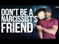 Should You Stay Friends With A Narcissist After You Breakup