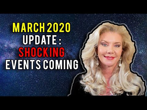 March 2020 Update: Shocking Events Coming