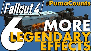 Top 6 More Legendary and Unique Weapon Effects in Fallout 4 #PumaCounts