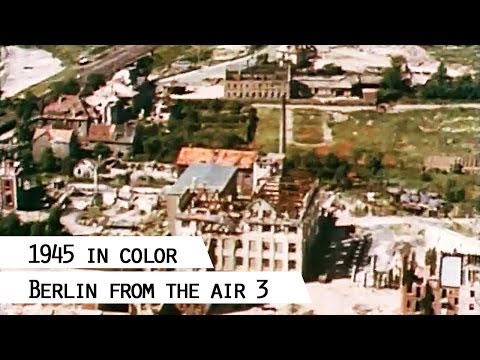 Flying over the ruins of Berlin in 1945 (in color), Part 3