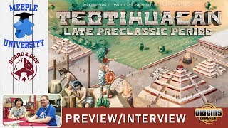 Teotihuacan Late Preclassic Period Board Game – Interview & Preview at Origins 2019