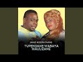 Tupendane Wabaya Waulizane