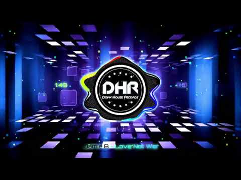 Jamie B - Love Not War - DHR