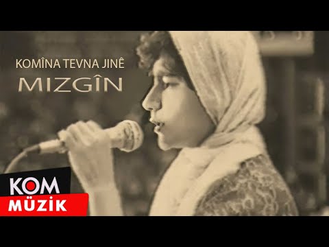 Komîna Tevna Jinê - Mizgîn (2020 © Kom Müzik)