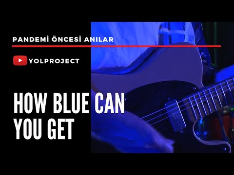 How Blue Can You Get 🤘🏻 Yol Project Sahnede! 🎶