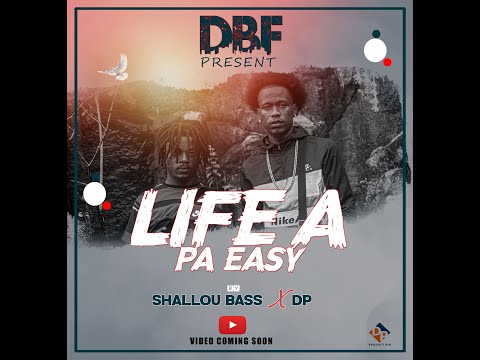 SHALLOU BASS X DP STARBOY - LIFE A PA EASY (clip vidéo officiel)