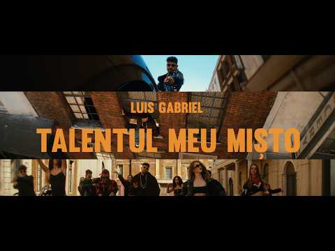 Luis Gabriel - Talentul meu misto
