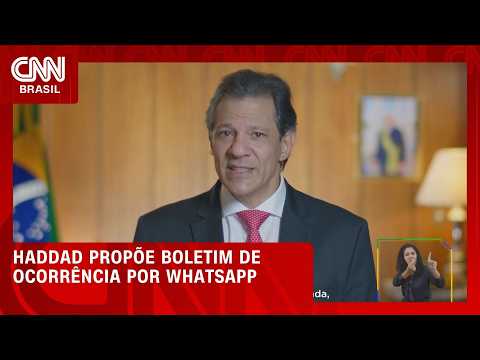 Em agenda, Haddad propõe boletim de ocorrência feito por WhatsApp | CNN 360º