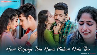 Hum Royenge Itna | Sad Song | Bachpan Me Jise Chand Suna Tha | DOWNLOAD THIS VIDEO IN MP3, M4A, WEBM, MP4, 3GP ETC