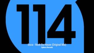 Duca - Rock Da House (Original Mix) [Sphera Records]