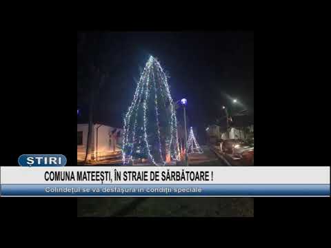 COMUNA MATEESTI, IN STRAIE DE SARBATOARE