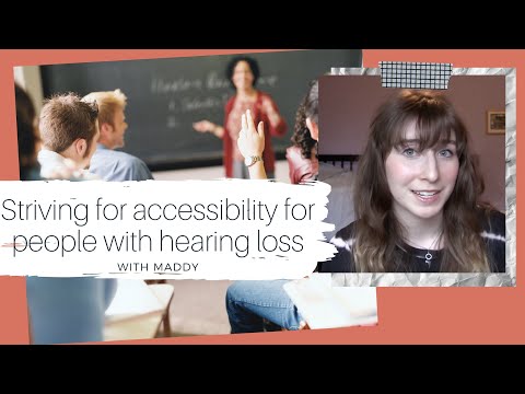 Meet Maddy: Striving to increase accessibility for people with hearing loss