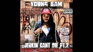 Young Sam "Fly Nigga"