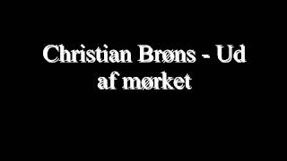 Christian Brøns - Ud af mørket