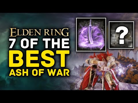 Elden Ring | 7 of the BEST Ashes Of War You Don't Want to Miss! Full Location Guide