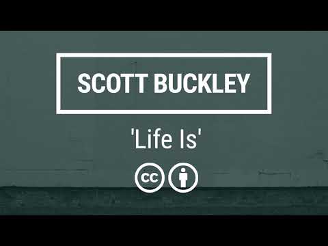Scott Buckley - 'Life Is' [Ambient Piano & Strings CC-BY]