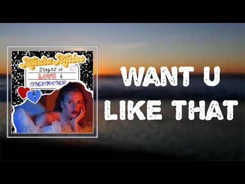 Marisa Maino - "want u like that" (Lyrics) 🎵