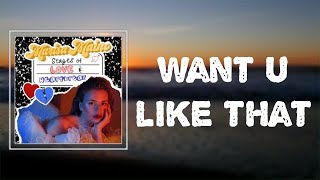 Marisa Maino - "want u like that" (Lyrics) 🎵