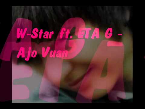 W-Star ft. Eta G - Ajo ( 2012 )