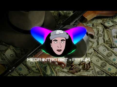 ⚡MEGA INTRO RKT + PRRUM - JUL1 DJ⚡