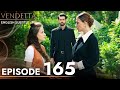 Vendetta - Episode 165 English Subtitled | Kan Cicekleri