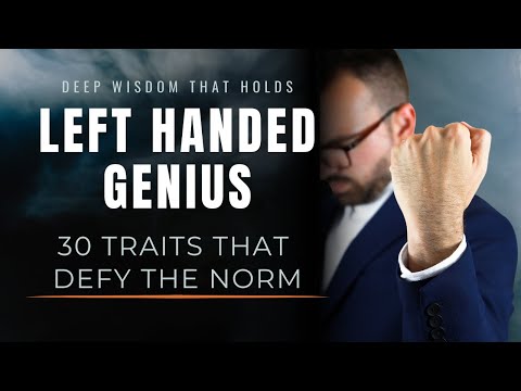30 Traits of Left-Handed People | Psychology of Unconventional Minds 🕷️