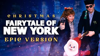 Fairytale of New York - Epic Version | Christmas Songs