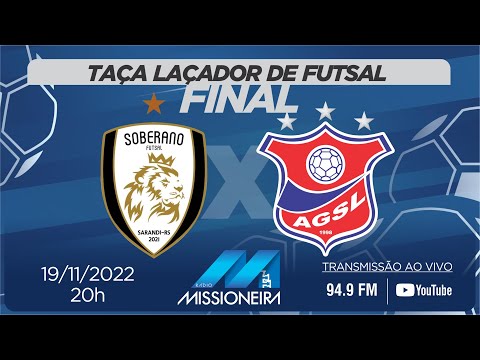 Soberano x AGSL - 1º Jogo da Final Taça Laçador